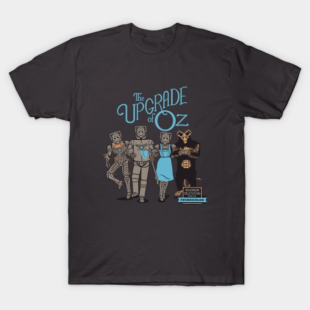 The Wizard of Oz UPGRADED by Tobe Fonseca T-Shirt by Tobe_Fonseca